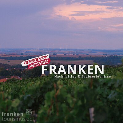 Nachhaltige Urlaubserlebnisse in Franken